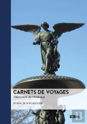 Carnets De Voyages : Découverte De L'Amérique