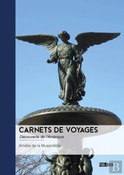 Bertrand.pt - Carnets De Voyages : Découverte De L'Amérique
