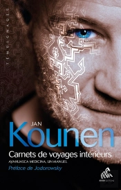 Carnets De Voyages Intérieurs ; Ayahuasca Medicina, Un Manuel
