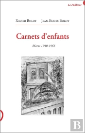Carnets D'Enfants : Maroc 1940-1965