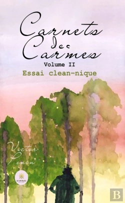 Bertrand.pt - Carnets Des Carmes : Volume Ii : Essai Clean-Nique