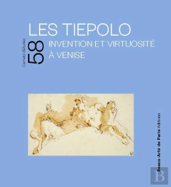 Bertrand.pt - Carnets D'Études Tome 58 : Les Tiepolo : Invention Et Virtuosité À Venise, Du 22.03 Au 30.06