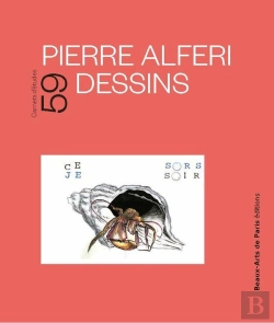 Bertrand.pt - Carnets D'Études Tome 59 : Pierre Alferi, Dessins