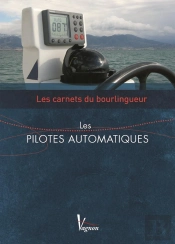 Carnets Du Bourlingueur (Les) Le Pilote Automatique