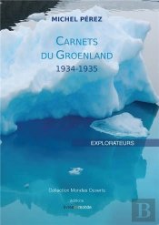 Carnets Du Groenland ; 1934-1935