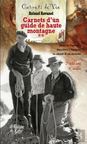Carnets D'Un Guide De Haute Montagne **