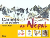 Carnets D'Un Peintre Au Nepal