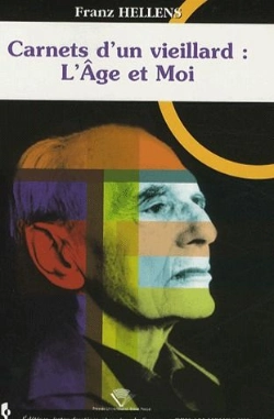Bertrand.pt - Carnets D'Un Vieillard ; L'Âge Et Moi