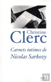 Carnets Intimes De Nicolas Sarkozy