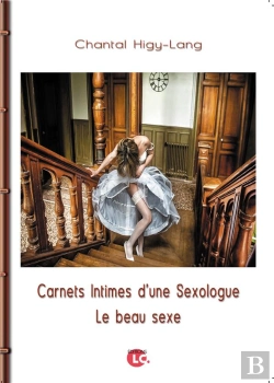 Bertrand.pt - Carnets Intimes D'Une Sexologue. Le Beau Sexe