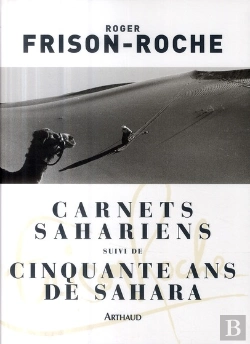 Bertrand.pt - Carnets Sahariens ; 50 Ans De Sahara
