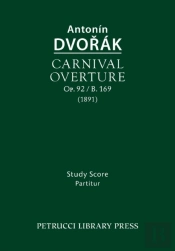 Carnival Overture, Op.92 / B.169