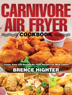 Bertrand.pt - Carnivore Air Fryer Cookbook