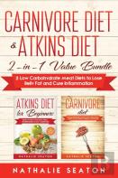 Carnivore Diet & Atkins Diet