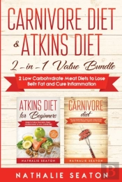 Carnivore Diet & Atkins Diet