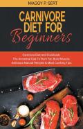 Carnivore Diet For Beginners