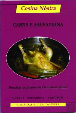 Bertrand.pt - Carns E Salvatgina : Recettes Occitanes De Viandes Et Gibier