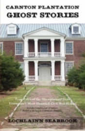 Carnton Plantation Ghost Stories