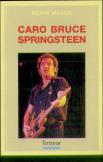 Caro Bruce Springsteen