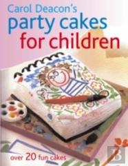 Carol Deacon'S Party Cakes For Children