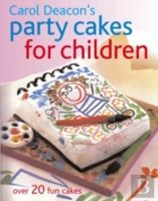 Carol Deacon'S Party Cakes For Children
