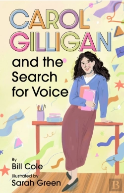 Bertrand.pt - Carol Gilligan And The Search For Voice