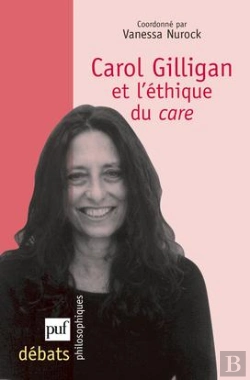Bertrand.pt - Carol Gilligan Et L'Éthique Du Care