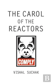 Carol Of The Reactors