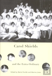 Carol Shields And The Extra-Ordinary