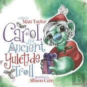 Carol, The Ancient Yuletide Troll