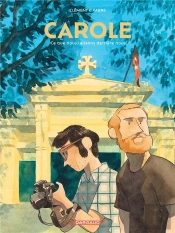 Carole : Ce Que Nous Laissons Derrière Nous