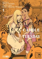 Carole & Tuesday 1