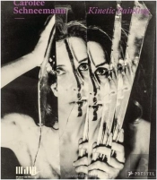 Carolee Schneemann Kinetic Painting /Anglais
