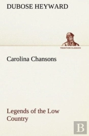 Carolina Chansons Legends Of The Low Country
