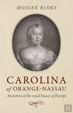 Bertrand.pt - Carolina Of Orange-Nassau