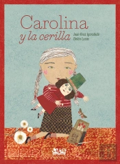 Carolina Y La Cerilla