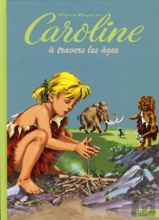 Caroline A Travers Les Âges