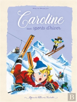 Bertrand.pt - Caroline Aux Sports D'Hiver