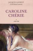 Caroline Chérie Tome 1 ; 1789-1794