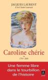 Caroline Chérie Tome 2 ; 1794-1800