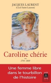 Caroline Chérie Tome 2 ; 1794-1800