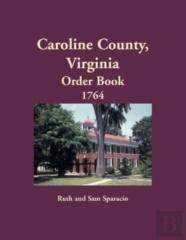 Caroline County, Virginia Order Book, 1764