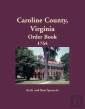 Caroline County, Virginia Order Book, 1764