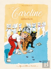 Caroline : Détective