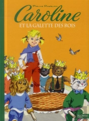 Caroline Et La Galette Des Rois
