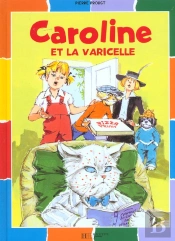 Caroline Et La Varicelle
