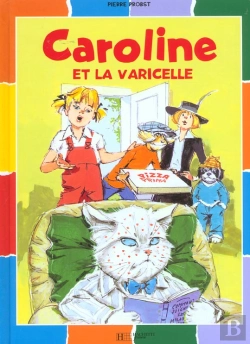 Bertrand.pt - Caroline Et La Varicelle