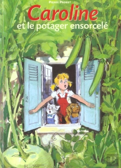Bertrand.pt - Caroline Et Le Potager Ensorcele