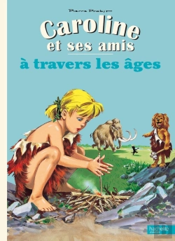 Bertrand.pt - Caroline Et Ses Amis : À Travers Les Âges