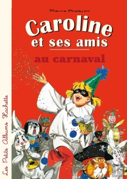 Bertrand.pt - Caroline Et Ses Amis : Au Carnaval